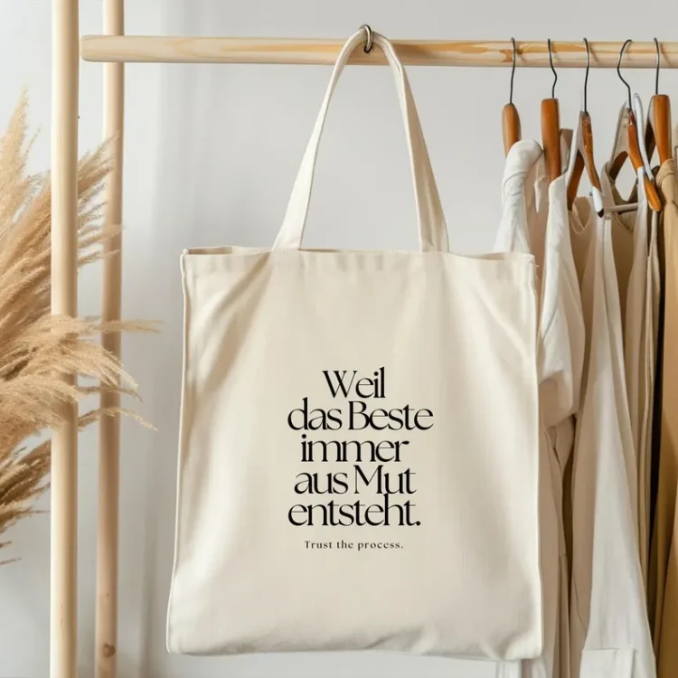 loulala® fabric bag with the saying “Because the best always comes from courage”
