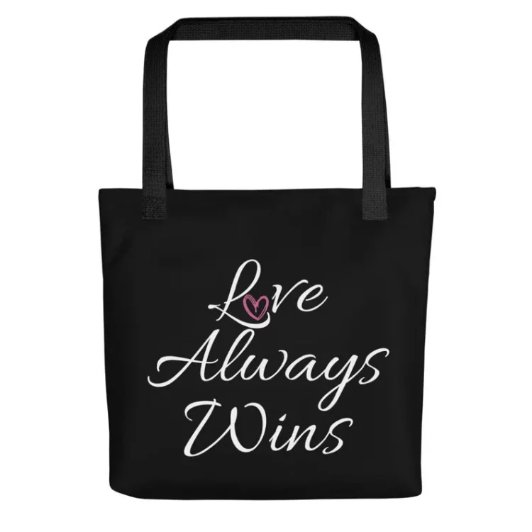 Love Always Wins Tote bag